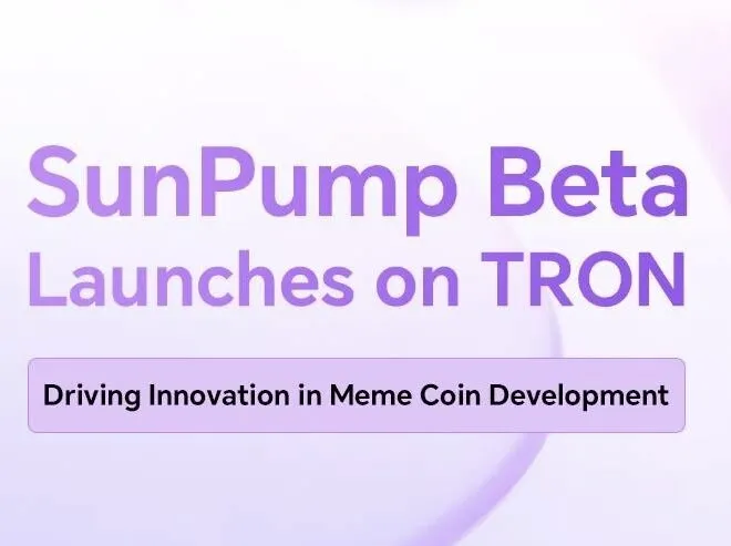 SunPump: La nueva plataforma de tokens meme de Tron