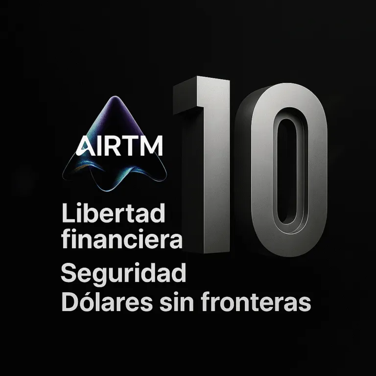 Airtm cumple 10 años: de una idea contra el control cambiario a un puente financiero global